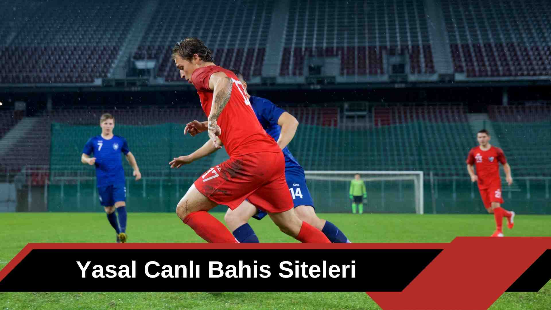 Yasal Canlı Bahis Siteleri 